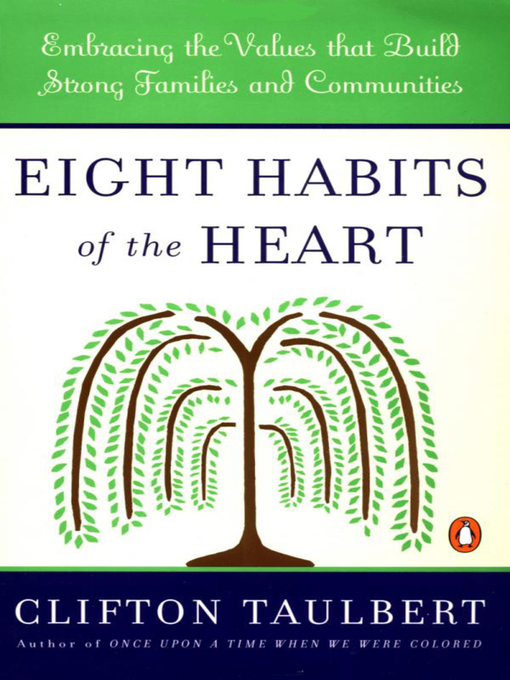 Title details for Eight Habits of the Heart by Clifton L. Taulbert - Available